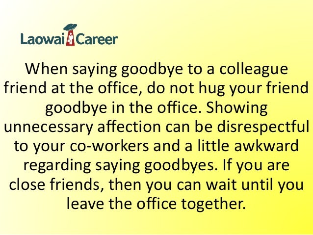 To Coworker Friend Goodbye A Saying And To Coworker Friend Goodbye A Saying And